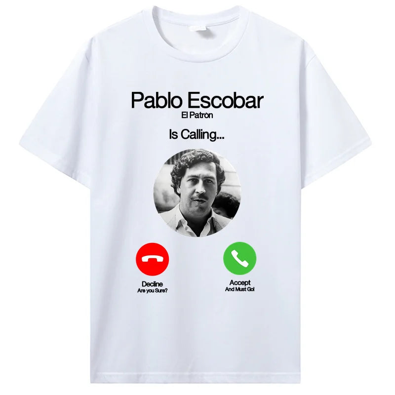 Pablo Escobar Calling Men T Shirt Dropshipping Crossfit Men Cotton Tshirt Tees Tops Anime Harajuku Streetwear